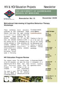 HIV & HCV Education Projects  Newsletter THE UNIVERSITY OF QUEENSLAND SCHOOL OF MEDICINE