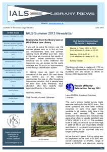Website: www.ials.sas.ac.uk  Institute of Advanced Legal Studies In this Issue
