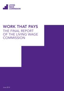 work that pays The final report of the Living Wage Commission  June 2014