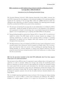 24 January[removed]EBA consultation on draft implementing technical standards on Disclosure for the Leverage Ratio - EBA/CP[removed]Submission from the Banking Stakeholder Group