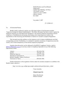 Health Products and Food Branch Inspectorate Graham Spry Building, 3rd Floor 250 Lanark Avenue Address Locator # 2003C Ottawa, Ontario