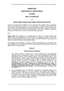 ICCAT ROP-BFT 2014: MoU between Observer Suppliers & Bluefin Tuna Purse Seine Vessel, Farm & Trap Operators  ROP-BFT 2014 MEMORANDUM OF UNDERSTANDING BETWEEN MRAG & COFREPECHE