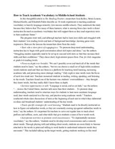 © Copyright 2010 Marshall Memo LLC  How to Teach Academic Vocabulary to Middle-School Students In this thoughtful article in The Reading Teacher, researchers Joan Kelley, Nonie Lesaux, Michael Kiefer, and Elisabeth Fall