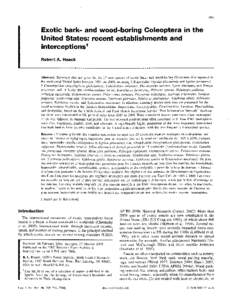 Exotic bark- and wood-boring Coleoptera in the United States: recent establishments and interceptions1 Robert A. Haack  Abstract: Summary data are given for the 25 new species of exotic bark- and wood-boring Coleoptera f