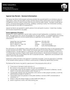 Buffalo National River National Park Service U.S. Department of the Interior Special Use Permit – General Information The Special Use Permit (SUP) program authorizes activities that provide benefit to an individual, gr