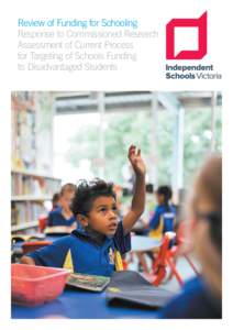 Review of Funding for Schooling Response to Commissioned Research Assessment of Current Process for Targeting of Schools Funding to Disadvantaged Students