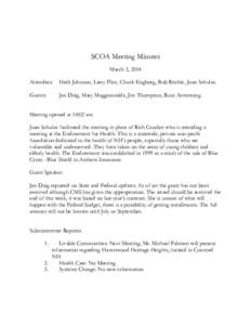 SCOA Meeting Minutes March 3, 2014 Attendees: Herb Johnson, Larry Flint, Chuck Engborg, Bob Ritchie, Joan Schulze.