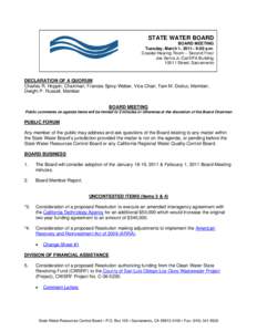 STATE WATER BOARD BOARD MEETING Tuesday, March 1, 2011– 9:00 a.m. Coastal Hearing Room – Second Floor Joe Serna Jr./Cal/EPA Building 1001 I Street, Sacramento