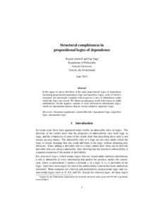 Structural completeness in propositional logics of dependence Rosalie Iemhoff and Fan Yang∗ Department of Philosophy Utrecht University Utrecht, the Netherlands