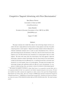 Competitive Targeted Advertising with Price Discrimination Rosa Branca Esteves Universidade do Minho and NIPE   Joana Resende