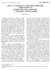 SECCIÓN HISTÓRICA  ARCH SOC ESP OFTALMOL 2008; 83:  ¿ES LA CATARATA LA OPACIFICACIÓN DEL CRISTALINO? (I)