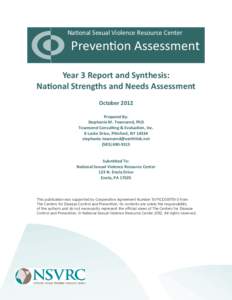 Naonal Sexual Violence Resource Center  Prevenon Assessment Year3ReportandSynthesis: NaonalStrengthsandNeedsAssessment 