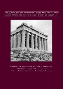 Athens / Elgin Marbles / Parthenon / Melina Mercouri / British Museum / International Association for the Reunification of the Parthenon Sculptures / Acropolis / Phidias / Athena Promachos / Acropolis of Athens / Visual arts / Ancient Greece