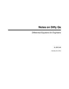 Notes on Diffy Qs Differential Equations for Engineers by Jiˇrí Lebl October 20, 2014