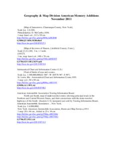 Geography & Map Division American Memory Additions November[removed]Map of Jamestown, Chautauqua County, New York]. Scale [ca. 1:4,320]. Philad[elphi]a :D. McCarthy,[removed]map :hand col. ;115 x 99 cm.