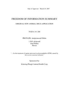 Date of Approval: March 29, 2007  FREEDOM OF INFORMATION SUMMARY ORIGINAL NEW ANIMAL DRUG APPLICATION  NADA[removed]