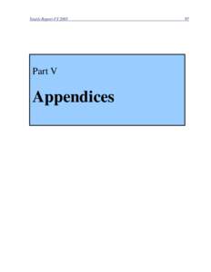 Yearly Report FY[removed]Part V: Appendices Part V