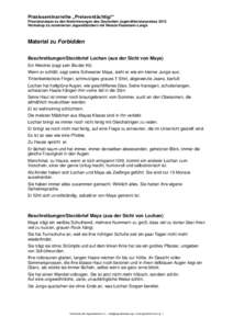 Praxisseminarreihe „Preisverdächtig!“ Praxiskonzepte zu den Nominierungen des Deutschen Jugendliteraturpreises 2012 Workshop zu nominierten Jugendbüchern mit Renate Passmann-Lange Material zu Forbidden Beschreibung