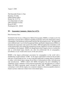 August 3, 2001  The Honorable Elaine L. Chao Secretary of Labor OSHA Docket Office Docket No. S-2777A