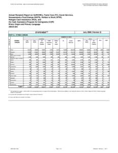 CALIFORNIA DEPARTMENT OF SOCIAL SERVICES DATA SYSTEMS AND SURVEY DESIGN BUREAU STATE OF CALIFORNIA - HEALTH AND HUMAN SERVICES AGENCY  Annual Recipient Report on CalWORKs, Foster Care (FC), Social Services,