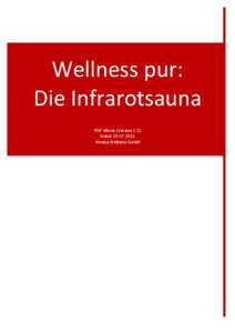 Wellness	
  pur:	
  	
  	
   Die	
  Infrarotsauna	
   	
  