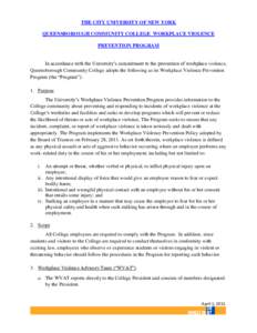 THE CITY UNIVERSITY OF NEW YORK QUEENSBOROUGH COMMUNITY COLLEGE WORKPLACE VIOLENCE PREVENTION PROGRAM In accordance with the University’s commitment to the prevention of workplace violence, Queensborough Community Coll