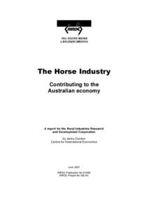 The Horse Industry Contributing to the Australian economy A report for the Rural Industries Research and Development Corporation