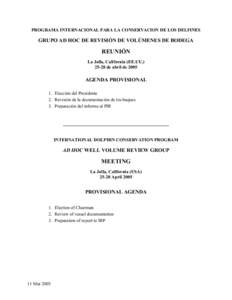 PROGRAMA INTERNACIONAL PARA LA CONSERVACION DE LOS DELFINES  GRUPO AD HOC DE REVISIÓN DE VOLÚMENES DE BODEGA REUNIÓN La Jolla, California (EE.UU.)