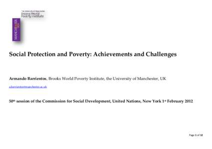 Social Protection and Poverty: Achievements and Challenges  Armando Barrientos, Brooks World Poverty Institute, the University of Manchester, UK   50th session of the Commission for Social De
