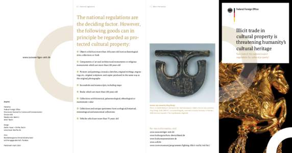 6 | National regulations  7 | More information The national regulations are the deciding factor. However,