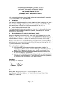 VICTORIAN ENVIRONMENTAL WATER HOLDER SEASONAL WATERING STATEMENT #3 FOR MELBOURNE WATER[removed]WERRIBEE RIVER AND PYRITES CREEK) The Victorian Environmental Water Holder makes this seasonal watering statement under sec