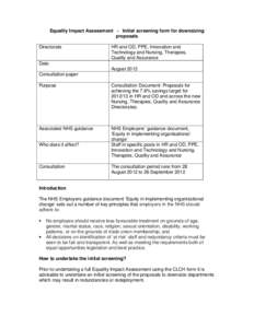Equality Impact Assessment - Initial screening form for downsizing proposals Directorate HR and OD, PPE, Innovation and Technology and Nursing, Therapies,