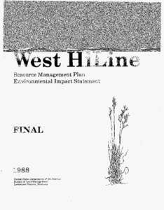 nagement Plan tal Impact Statement United States Department of the Interior Bureau of Land Management Lewistown District, Montana