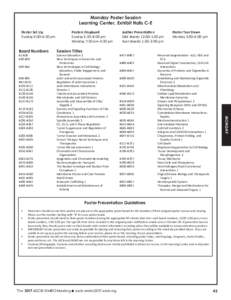 Monday Poster Session Learning Center, Exhibit Halls C-E Poster Set Up Sunday 6:00–6:30 pm  Posters Displayed