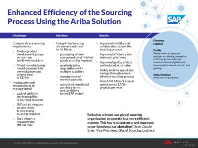 Enhanced Efficiency of the Sourcing Process Using the Ariba Solution Challenges •