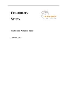 FEASIBILITY STUDY Health and Pollution Fund October 2011