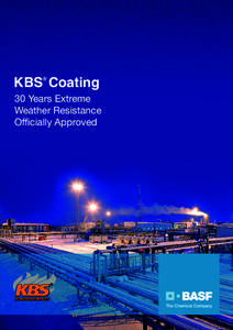 KBS Coating ® 30 Years Extreme Weather Resistance Ofﬁcially Approved