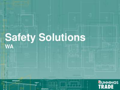 Safety Solutions WA The Offer We have a complete range of safety products including: •Personal Protection Equipment (PPE)