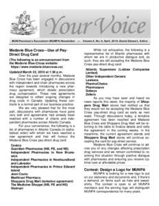 Your Voice  MUN Pensioners Association (MUNPA) Newsletter Medavie Blue Cross—Use of PayDirect Drug Card (The following is an announcement from