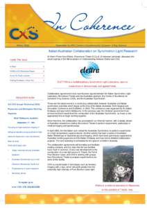Newsletter for ARC Centre of Excellence for Coherent X-Ray Science  Winter 2008 Italian/Australian Collaboration on Synchrotron Light Research Dr Kevin Prince from Elettra, Sincrotrone Trieste S.C.p.A. di interesse nazio