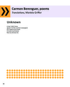 Carmen Berenguer, poems Translations, Mariela Griffor Unknown A man I didn’t know appear in all the country’s newspapers