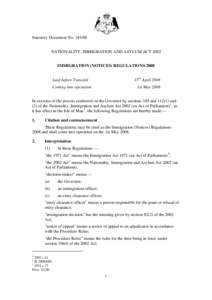 Statutory Document No[removed]NATIONALITY, IMMIGRATION AND ASYLUM ACT 2002 IMMIGRATION (NOTICES) REGULATIONS 2008 15th April[removed]Laid before Tynwald