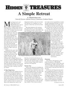 A Simple Retreat By Michelle Hayes-Cole Outreach Forester, Alabama Forestry Commission, Southeast Region Haygoods decided to clear-cut the whole any things may be enviarea and start over. Starting over was a sioned when 