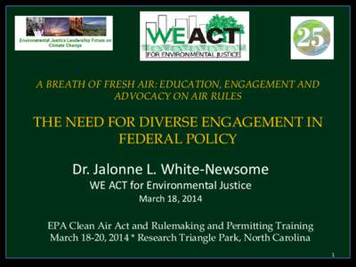 A BREATH OF FRESH AIR: EDUCATION, ENGAGEMENT AND ADVOCACY ON AIR RULES THE NEED FOR DIVERSE ENGAGEMENT IN FEDERAL POLICY