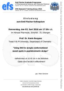 Emil Fischer Graduate Programme of Pharmaceutical Sciences and Molecular Medicine Sprecher: Prof. Dr. M. Heinrich, Lehrstuhl für Pharmazeutische Chemie DFG Research Training Group 1910