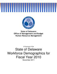 State of Delaware Office of Management and Budget Human Resource Management A Summary of the