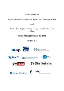 Submission to the House Standing Committee on Social Policy and Legal Affairs and Senate Standing Committee on Legal and Constitutional Affairs Public Interest Disclosure Bill 2013