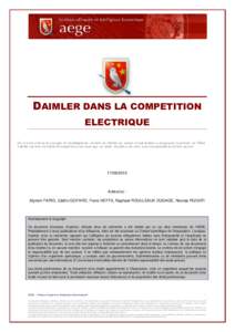 DAIMLER DANS LA COMPETITION ELECTRIQUE Cette étude montre la stratégie de développement externe de Daimler au travers de partenariats stratégiques notamment en Chine, Daimler continue de manier la coopétition à son