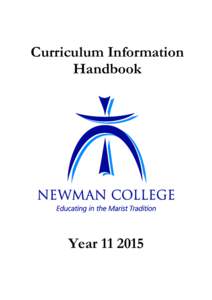 Curriculum Information Handbook Year[removed]  NEWMAN COLLEGE