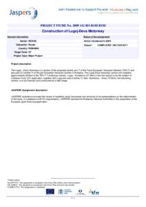 PROJECT FICHE No[removed]RO ROD ROD  Construction of Lugoj-Deva Motorway General information  Status of the assignment